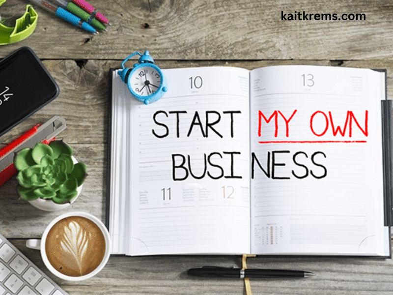 How to Start Your Own Business